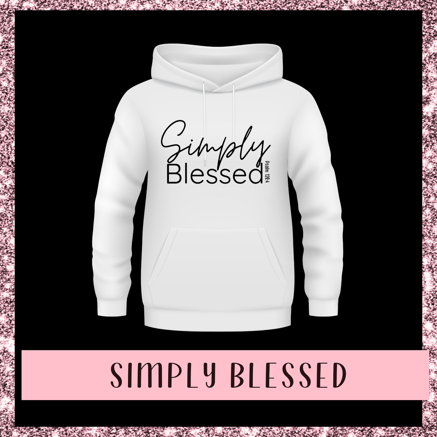 Simply Blessed Hoodie